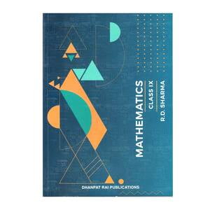 R.D.Sharma -Mathematics - Class-9(2020 -2021-Edition)