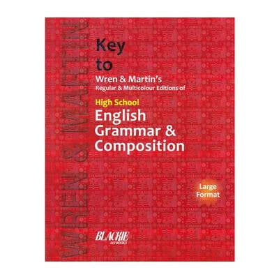Wren & Martin -KEY TO -High School English Grammar & Composition